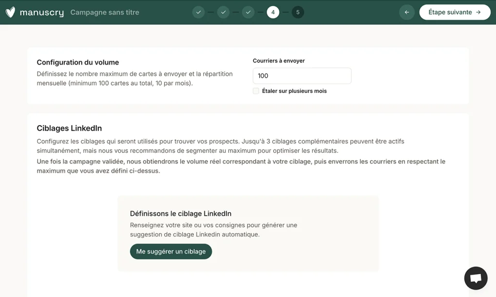 Étape de configuration d'une campagne Manuscry montrant le paramétrage du volume et des ciblages LinkedIn utilisés pour trouver les prospects