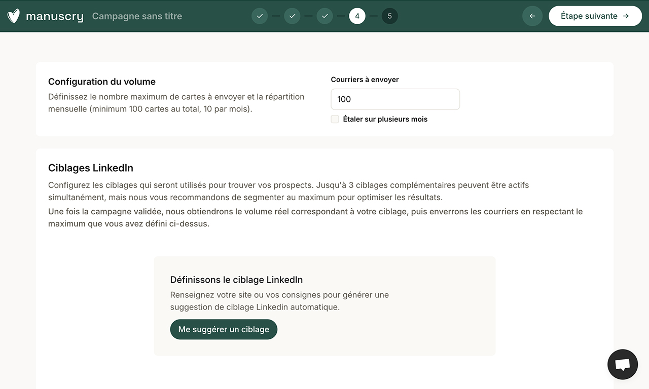 Étape de configuration d'une campagne Manuscry montrant le paramétrage du volume et des ciblages LinkedIn utilisés pour trouver les prospects